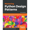 Mastering Python Design Patterns - Paperback
