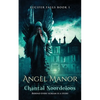 Angel Manor - Paperback