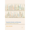 Population Genetics and Belonging: A Cultural Analysis of Genetic Ancestry - Hardcover