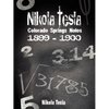 Nikola Tesla: Colorado Springs Notes, 1899-1900 - Paperback