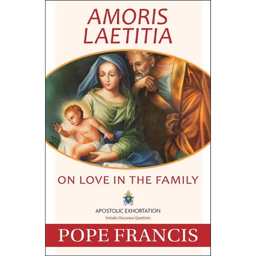 Amoris Laetitia: On Love in the Family - Paperback