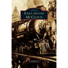 Rails Around McCloud - Hardcover