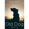 Old Dog: A Traveler's Tale - Paperback