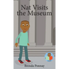 Nat Visits the Museum - Hardcover