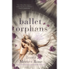 Ballet Orphans - Paperback