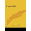 El Ideal (1894) - Paperback