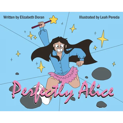 Perfectly Alice - Hardcover