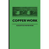 Copper Work - Hardcover