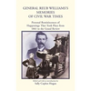 General Reub Williams's Memories of Civil War Times - Paperback