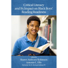 Critical Literacy and Its Impact on Black Boys' Reading Readiness - Paperback