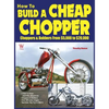 How to Build a Cheap Chopper - Hardcover