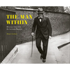 The Man Within: Winston Churchill an Intimate Portrait - Hardcover
