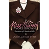 Miss Hildreth Wore Brown: Anecdotes of a Southern Belle - Paperback