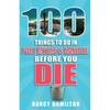 100 Things to Do in Fort Myers & Sanibel Before You Die - Paperback