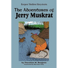 The Adventures of Jerry Muskrat - Paperback