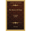 The Theory Of Chess: A Treatise (1799) - Hardcover