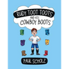 Rudy Toot Toots and His Cowboy Boots - Paperback