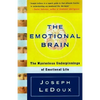 The Emotional Brain: The Mysterious Underpinnings of Emotional Life - Paperback