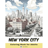 New York City Coloring Book for Adults: 40 Pages of NYC landmarks - Paperback