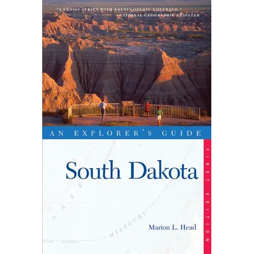 An Explorer's Guide: South Dakota - Paperback