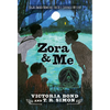 Zora and Me - Paperback