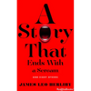 A Story That Ends with a Scream: And Eight Others - Paperback