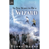 So You Want to Be a Wizard: The First Book in the Young Wizards Series - Mass Market Paperbound
