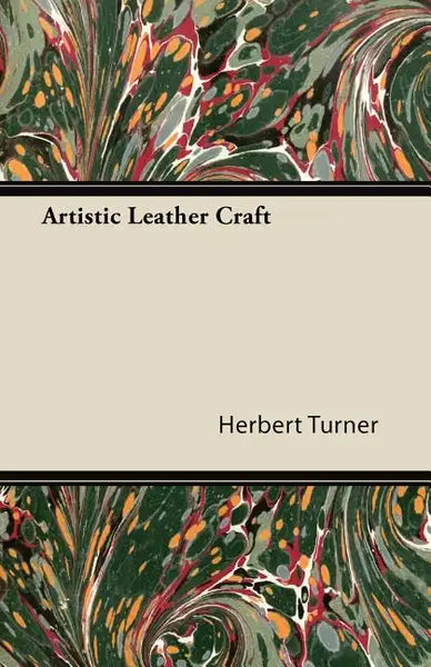 Artistic Leather Craft - Paperback