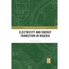 Electricity and Energy Transition in Nigeria - Paperback