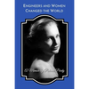 Engineers and Women Changed the World: A Memoir (B&W) - Paperback