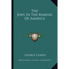 The Jews In The Making Of America - Paperback