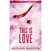 This Is Love (Special Edition Paperback) - Paperback