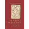 The Politics of Language: Byrhtferth, Aelfric, and the Multilingual Identity of the Benedictine Reform - Paperback