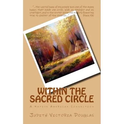 Within the Sacred Circle: A Native American Connection - Paperback