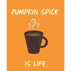 Pumpkin Spice Is Life - Paperback