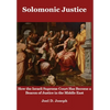 Solomonic Justice - Hardcover