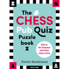 The Chess Pub Quiz Puzzle Book: Who Is MC Hammer and Other Chess Trivia - Paperback