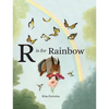 R Is for Rainbow - Hardcover