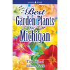 Best Garden Plants for Michigan - Paperback