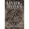 Living Mythos: The Art of Self-Realization - Paperback