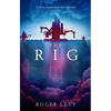 The Rig - Paperback