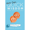 Auntie Says: Quick Wisdom for Graduates (The Niece Release Edition) - Paperback