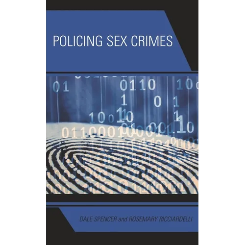 Policing Sex Crimes - Hardcover
