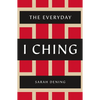 The Everyday I Ching - Paperback
