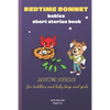 BEDTIME BONNET babies short stories book: BEDTIME STORIES FOR TODDLERS and baby boys and girls - Paperback