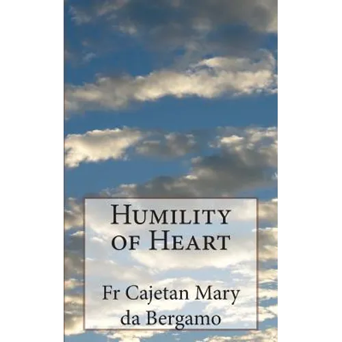 Humility of Heart - Paperback