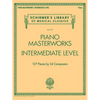 Piano Masterworks - Intermediate Level: Schirmer's Library of Musical Classics Volume 2110 - Paperback