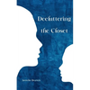 Decluttering the Closet - Paperback