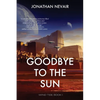 Goodbye to the Sun (Wind Tide Book 1) - Paperback
