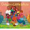 Only for a Little While - Hardcover
